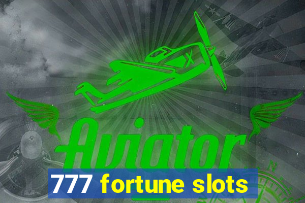 777 fortune slots